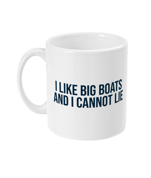 I Like Big Boats and I Cannot Lie Mug – Funny Cruise Coffee Cup | 11oz Ceramic Mug - Cruise Accessories 